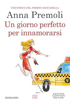 Un giorno perfetto per innamorarsi - Book #2 of the Finché amore non ci separi