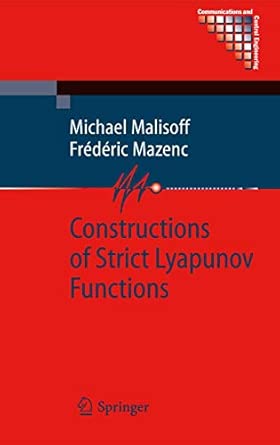 Constructions of Strict Lyapunov Functions 2009th Edition Constructions of Strict Lyapunov Functions 2009th Edition book cover