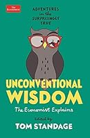 Unconventional Wisdom: Adventures in the Surprisingly True 1788166132 Book Cover
