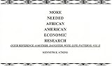  MORE NEEDED AFRICAN AMERICAN ECONOMIC RESEARCH: QUICK REFERENCE: A MOTHER; DAUGHTER; WIFE; LIFE; PATTERNS (English Edition)