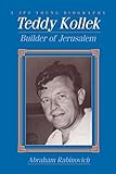 Teddy Kollek: Builder of Jerusalem (Educational Series)