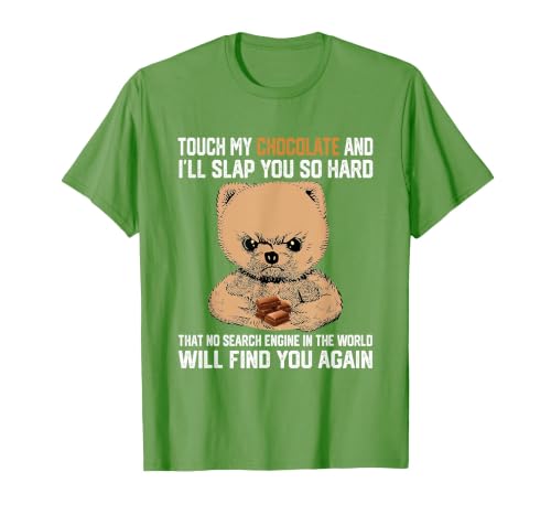 Touch My Chocolate and I Will Slap You So Hard Bear T-Shirt, Men, Grass Green, Medium