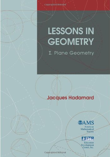 Lessons in Geometry, Vol. 1: Plane Geometry (English and French Edition)