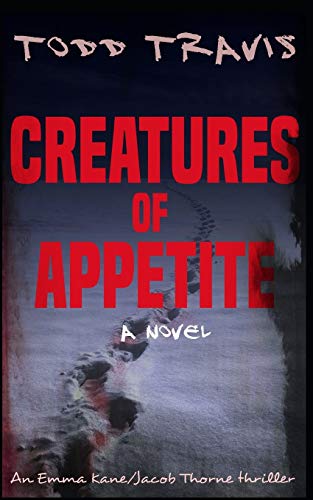 Creatures Of Appetite (Emma Kane / Jacob Thorne)