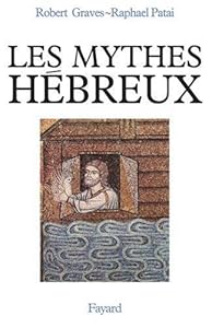 Les Mythes hébreux : Le Livre de la Genèse