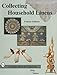 Collecting Household Linens (Schiffer Book for Collectors)