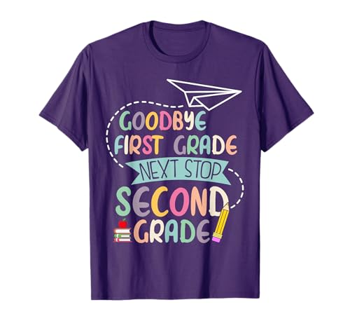 Next Stop 2nd Grade 1st First Grade Graduation Last Day T-Shirt
