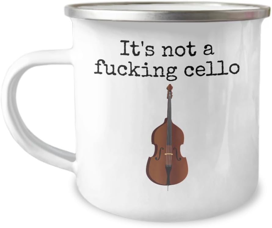 Funny Bass Camping Mug Double Bass Gift Bass Player Present It's Not A Fucking Cello Enamel Mug Stainless Steel