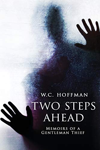 Two Steps Ahead: Memoirs of a Gentleman Thief