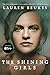The Shining Girls: A Novel