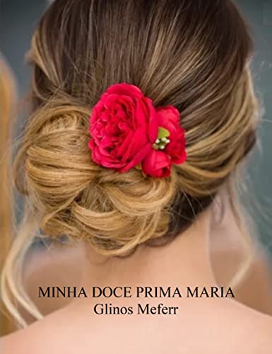 Minha doce prima Maria