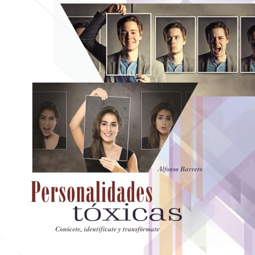Diseño de la portada del título Personalidades t&oacute;xicas. Con&oacute;cete, identif&iacute;cate y transf&oacute;rmate