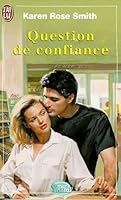 Question de confiance (ROMANCE 2290051152 Book Cover