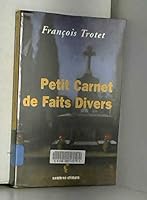 Petit Carnet de faits divers 2841581322 Book Cover