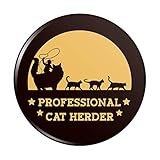 Professional Cat Herder Funny Pinback Button Pin Badge - 1" Diameter