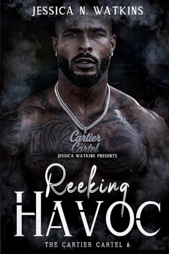 Reeking Havoc: The Cartier Cartel 6