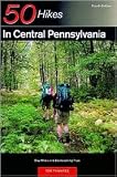 50 Hikes in Central Pennsylvania 4th (forth) edition Text Only