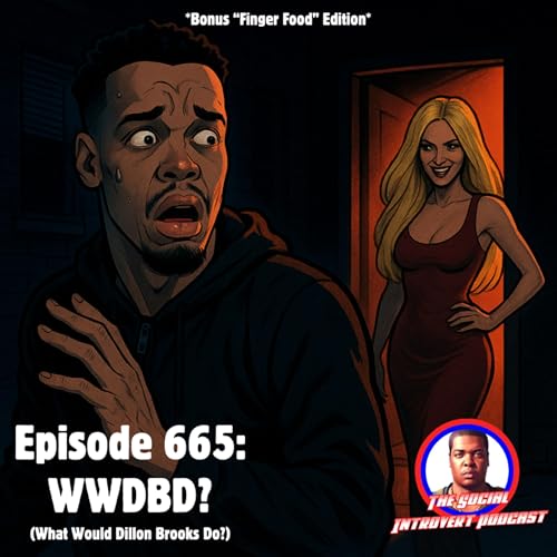 Episode 665: What Would Dillon Brooks Do? (Bonus Episode) Podcast Por  arte de portada