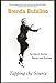 Tapping The Source: Tap Dance Stories, Theory And Practice