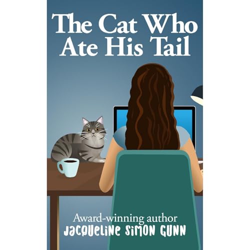 The Cat Who Ate His Tail Audiolibro Por Jacqueline Simon Gunn arte de portada