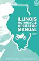 The Road Rules Manual & Workbook 2024年版 Illinois Motorcycle Operator Manual: 2024: State of Illinois
