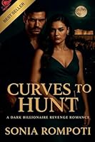 Curves to Hunt: A Dark Billionaire Revenge Romance (Curves of Power) B0G2N46285 Book Cover