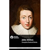 Delphi Complete Works of John Milton