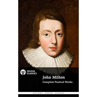 Delphi Complete Works of John Milton