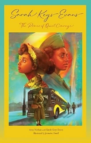 Sarah Keys Evans: The Power of Quiet Courage