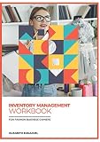 INVENTORY MANAGEMENT WORKBOOK: FOR FASHION BUSINESS OWNERS