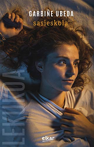 Sasieskola (Lekukoa Book 1) (Basque Edition)