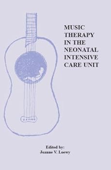 Paperback Music Therapy in the Neonatal Intensive Care Unit Book