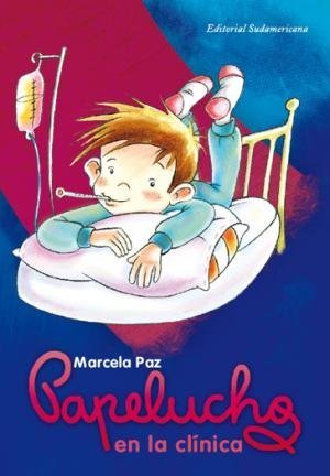 Papelucho En La Cl'nica ( 5 ) [Spanish] 9562623270 Book Cover