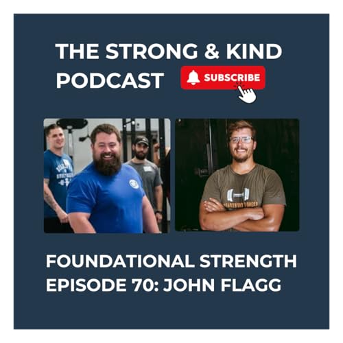 Foundational Strength with John Flagg cover art