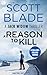 A Reason to Kill: A Jack Widow Novel