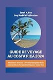 Photo Gallery guide de voyage au costa rica 2024: adventure beckons : dévoiler la majesté de la nature et la culture authentique au costa rica Photo Gallery guide de voyage au costa rica 2024: adventure beckons : dévoiler la majesté de la nature et la culture authentique au costa rica