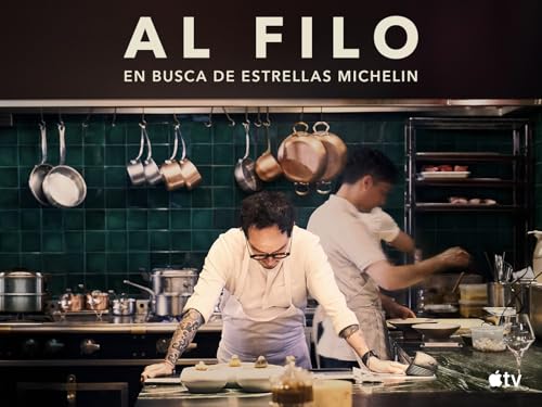 Al filo: en busca de Estrellas Michelin