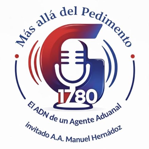 El ADN de un Agente Aduanal