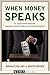 When Money Speaks: The McCutcheon Decision, Campaign Finance Laws, and the First Amendment