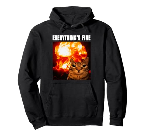 Everything's Fine Cat Explosion Funny Meme �p�[�J�[