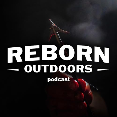 Introduction + 2023 Season Recap - Reborn Outdoors Podcast, Ep. 1