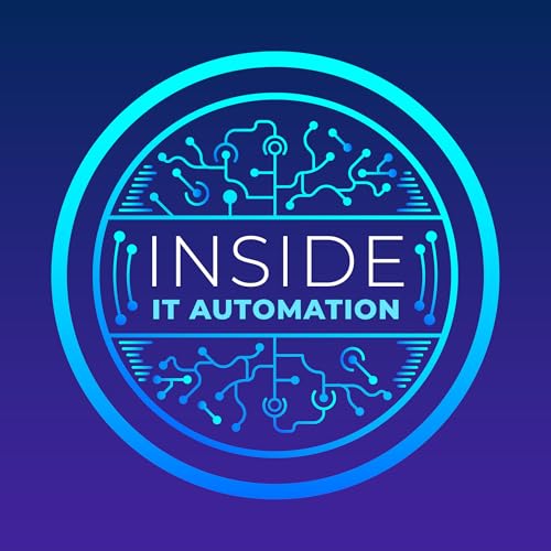 Inside IT Automation Podcast Por scriptrunner arte de portada