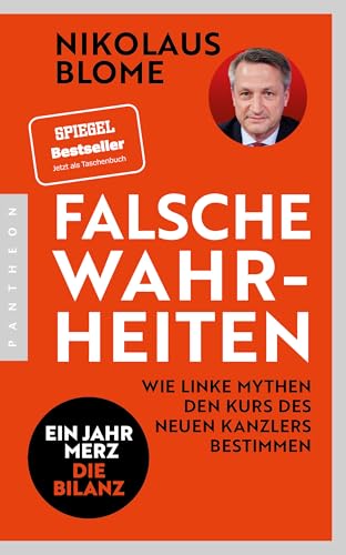 Falsche Wahrheiten: Wie linke Mythen den Kurs des neuen Kanzlers bestimmen