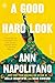 A Good Hard Look: A Novel