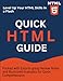 Quick HTML Guide: Easy-to-grasp Review Notes with Illustrated Examples