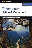 FalconGuide® to Dinosaur National Monument (Exploring Series)