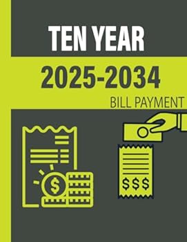 Ten Year Bill Payment Tracker: Bill Payment Tracker Notebook | Monthly Bill Payment Log Book | Bill Payment Tracker Monthly Organizer For 10 Years(120 Months Bill Payment)