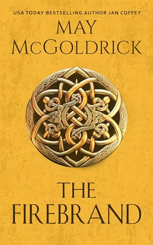 The Firebrand (Highland Treasure Trilogy Book 3)