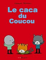 Le Caca Du Coucou 235241072X Book Cover