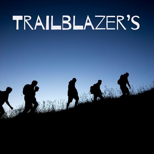 Trailblazer's with William Walker cover art